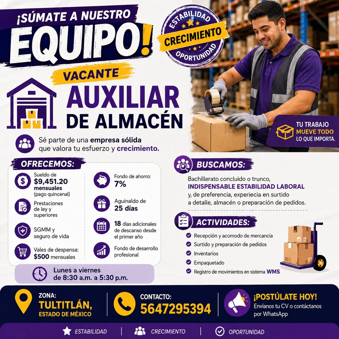 Banner del anuncio de la vacante: ¡SÚMATE A NUESTRO · EQUIPO! · VACANTE · AUXILIAR · IFFAL DE ALMACÉN · CRECIMIENTO · Sé parte de una empresa sólida · que valora tu esfuerzo 