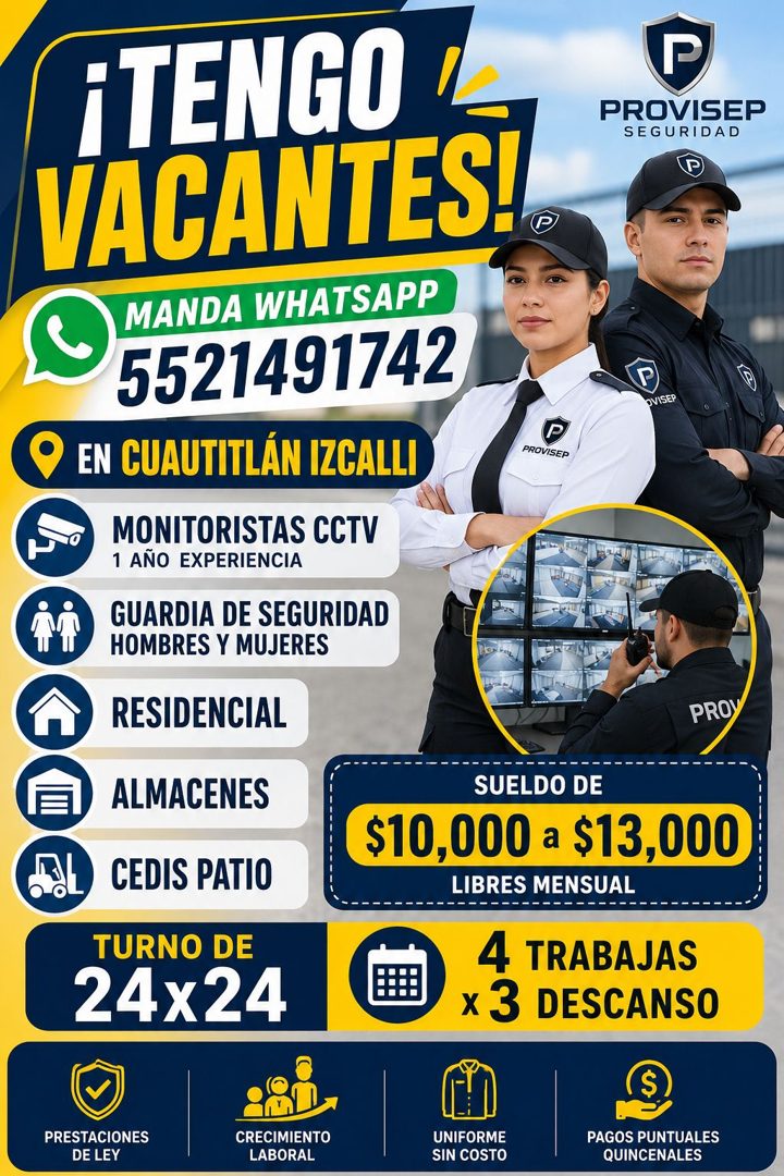 Banner del anuncio de la vacante: ¡TENGO L · VACANTES! · MANDA WHATSAPP · 5521491742 · EN CUAUTITLÁN IZCALLI · MONITORISTAS CCTV · 1 AÑO EXPERIENCIA · GUARDIA DE SEGURIDAD · 