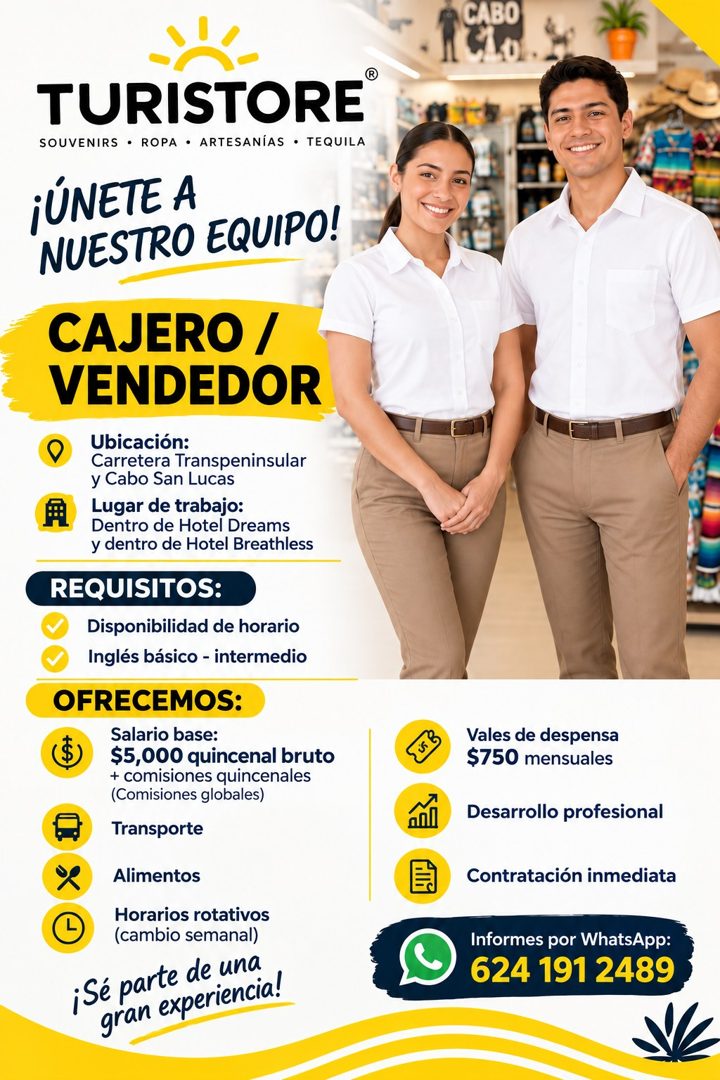 Banner del anuncio de la vacante: TURISTORE® · SOUVENIRS • ROPA • ARTESANÍAS • TEQUILA · ¡ÚNETE A · NUESTRO EQUIPO! · CAJERO / · VENDEDOR · Ubicación: · Carretera Transpenins