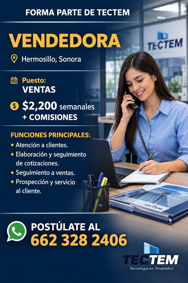 Banner del anuncio de la vacante: FORMA PARTE DE TECTEM · VENDEDORA · Hermosillo, Sonora · Puesto: · VENTAS · $ · $2,200 semanales · + COMISIONES · FUNCIONES PRINCIPALES: · •
