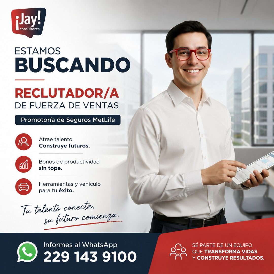 Banner del anuncio de la vacante: •Jay! · consultores · ESTAMOS · BUSCANDO · RECLUTADOR/A · DE FUERZA DE VENTAS · Promotoría de Seguros MetLife · Atrae talento. · Construye f
