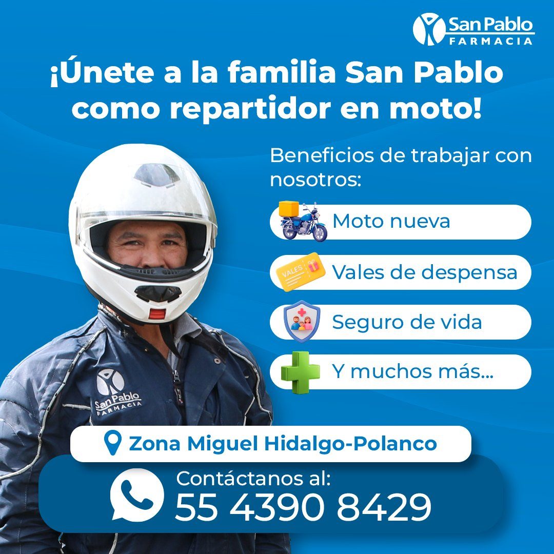 Banner del anuncio de la vacante: *San Pablo · FARMACIA · ¡Únete a la familia San Pablo · como repartidor en moto! · Beneficios de trabajar con · nosotros: · Moto nueva · VAL