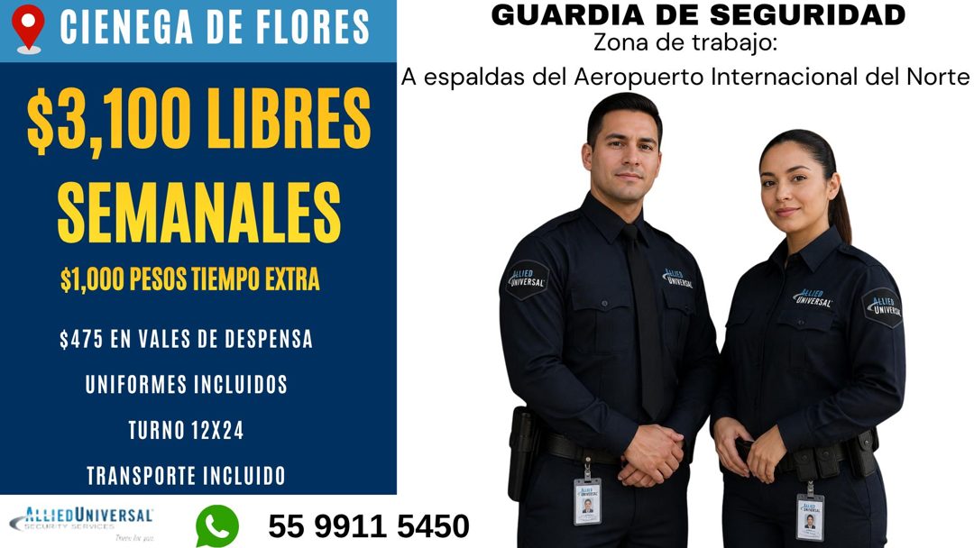 Banner del anuncio de la vacante: CIENEGA DE FLORES · $3,100 LIBRES · SEMANALES · $1,000 PESOS TIEMPO EXTRA · $475 EN VALES DE DESPENSA · UNIFORMES INCLUIDOS · TURNO 12X24 · 