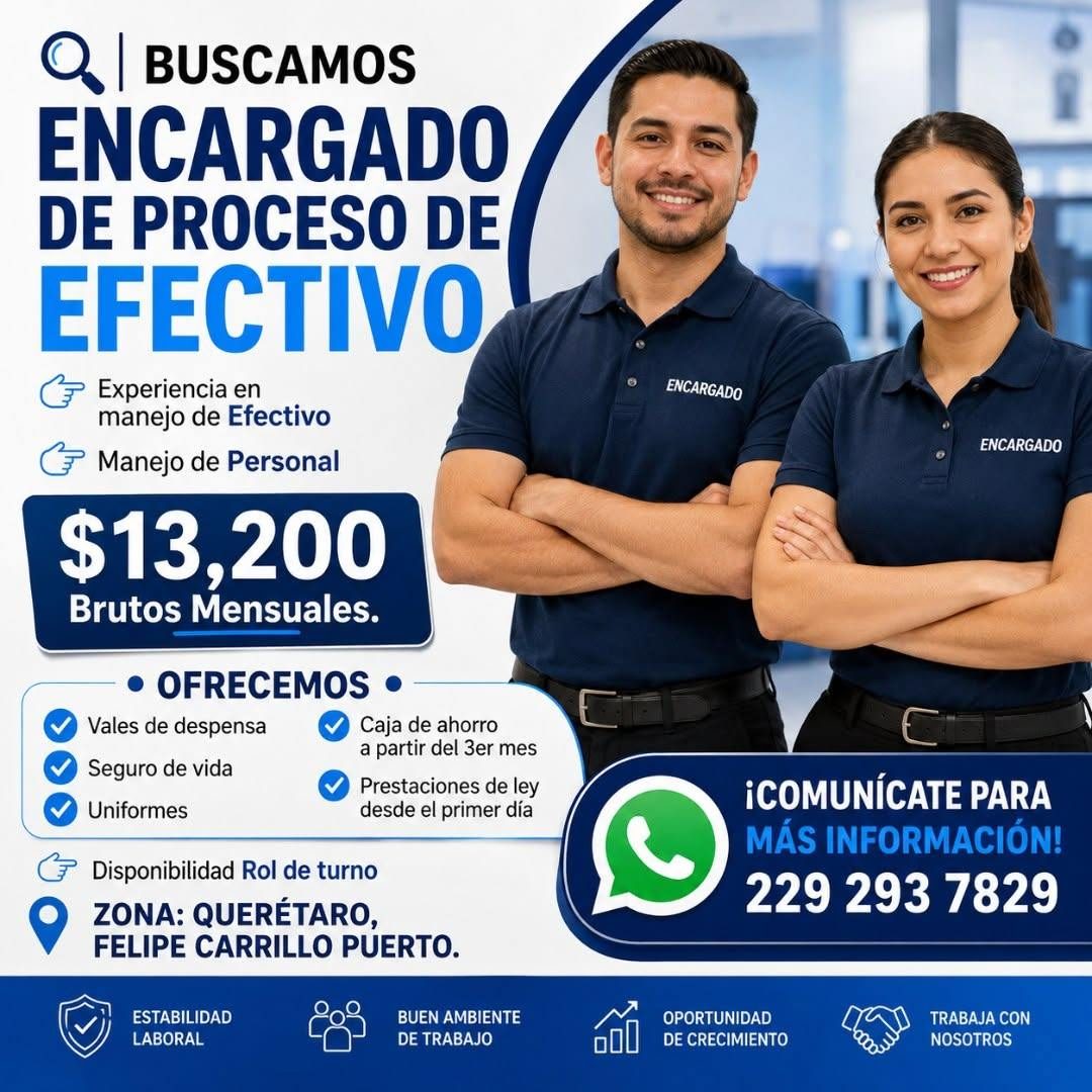 Banner del anuncio de la vacante: Q | BUSCAMOS · ENCARGADO · DE PROCESO DE · EFECTIVO · Experiencia en · manejo de Efectivo · Manejo de Personal · $13,200 · Brutos Mensuales.