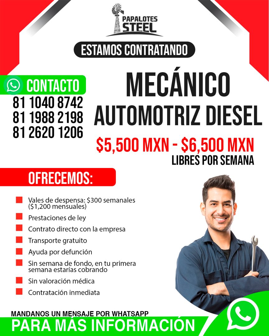 Banner del anuncio de la vacante: CONTACTO · 81 1040 8742 · 81 1988 2198 · 81 2620 1206 · PAPALOTES · STEEL · ESTAMOS CONTRATANDO · MECÁNICO · AUTOMOTRIZ DIESEL · $5,500 MXN 