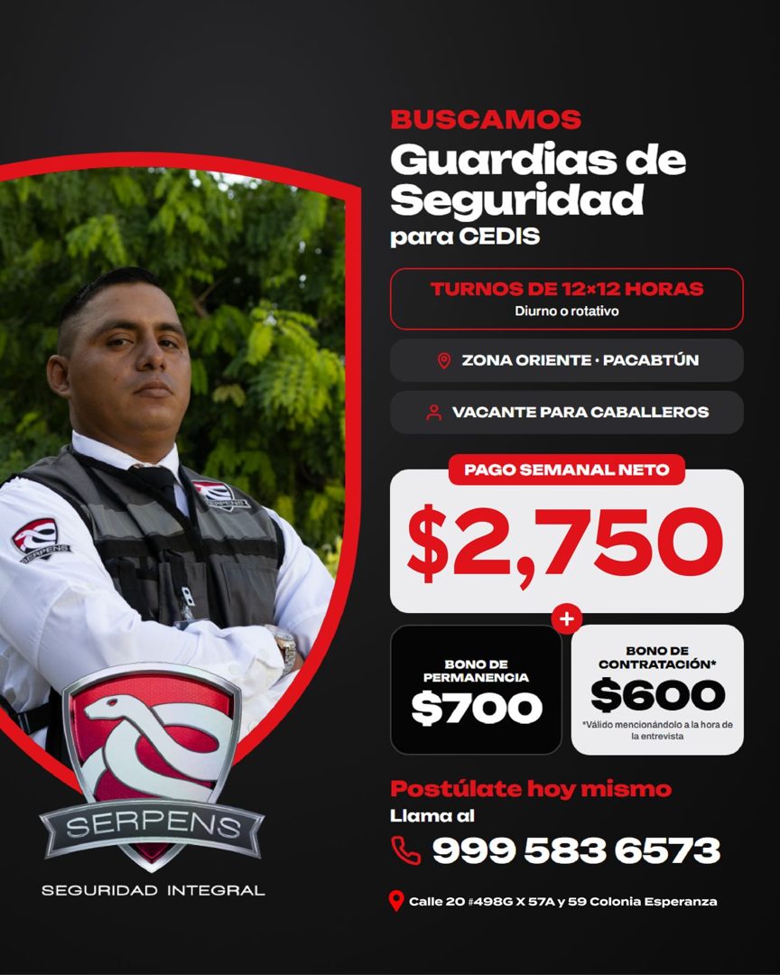 Banner del anuncio de la vacante: BUSCAMOS · Guardias de · Seguridad · para CEDIS · TURNOS DE 12*12 HORAS · Diurno o rotativo · ZONA ORIENTE • PACABTÚN · VACANTE PARA CABALLE
