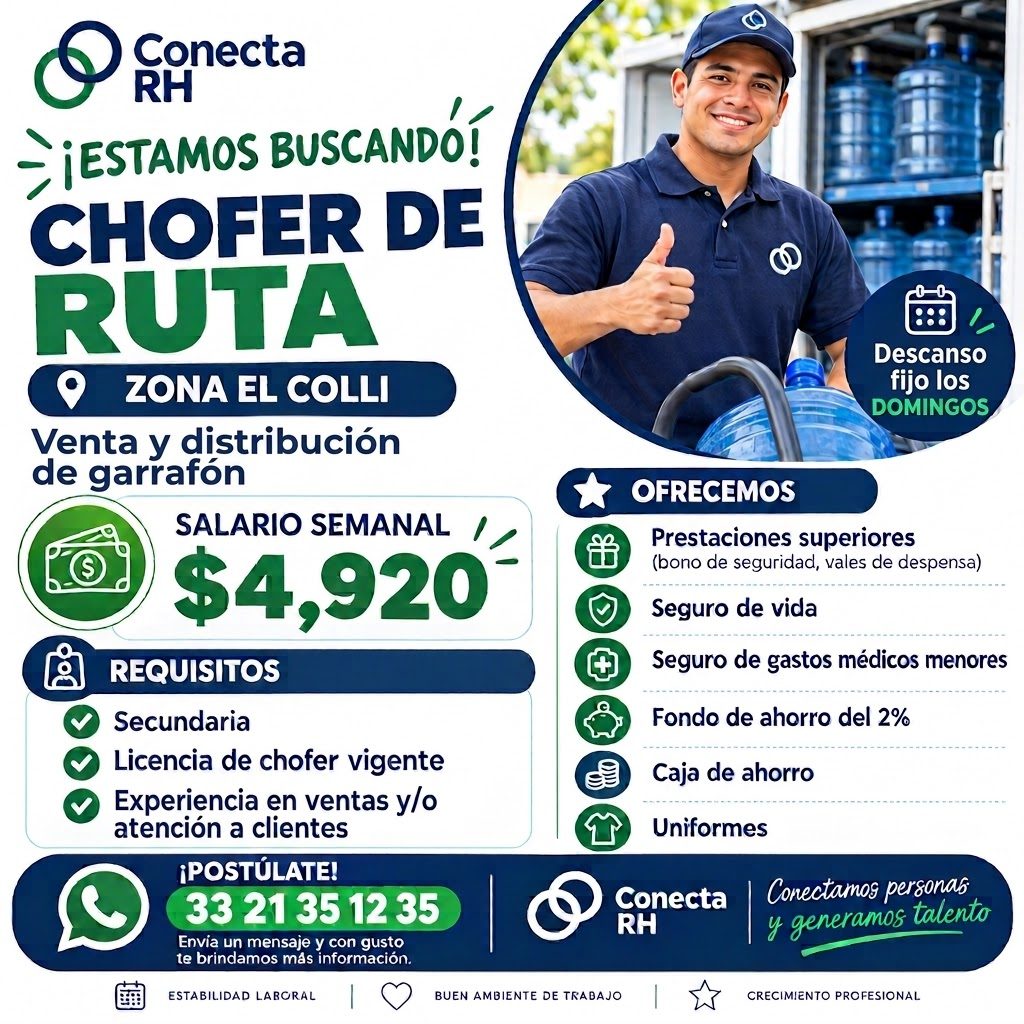 Banner del anuncio de la vacante: Conecta · RH · -¡ESTAMOS BUSCANDÓ! · CHOFER DE · RUTA · ZONA EL COLLI · Venta y distribución · de garrafón · SALARIO SEMANAL / · $4,920- · R