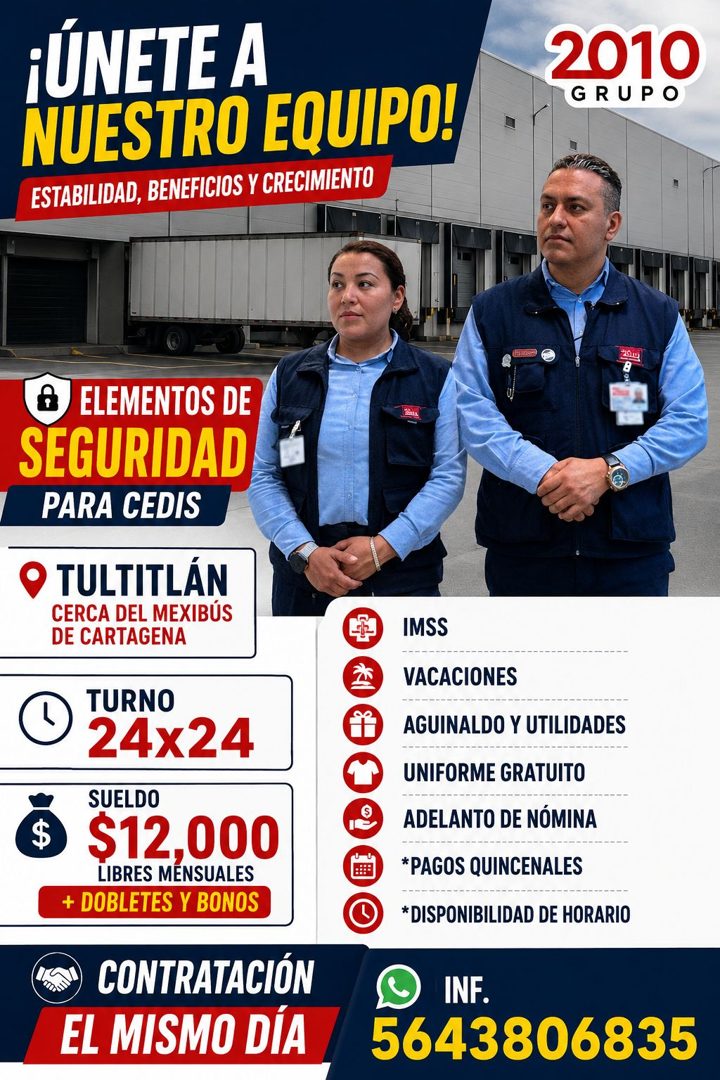 Banner del anuncio de la vacante: ¡ÚNETE A · NUESTRO EQUIPO! · ESTABILIDAD, BENEFICIOS Y CRECIMIENTO · 2010 · GRUPO · ELEMENTOS DE · SEGURIDAD · PARA CEDIS · TULTITLÁN · CERC