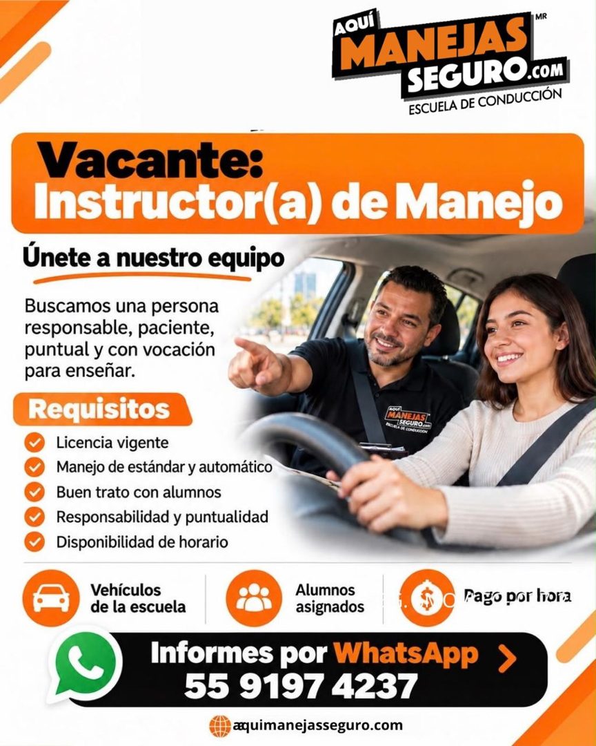 Banner del anuncio de la vacante: AOUÍ · MANEJAS · MR · SEGURO.coM · ESCUELA DE CONDUCCIÓN · Vacante: · Instructor(a) de Manejo · Únete a nuestro equipo · Buscamos una person