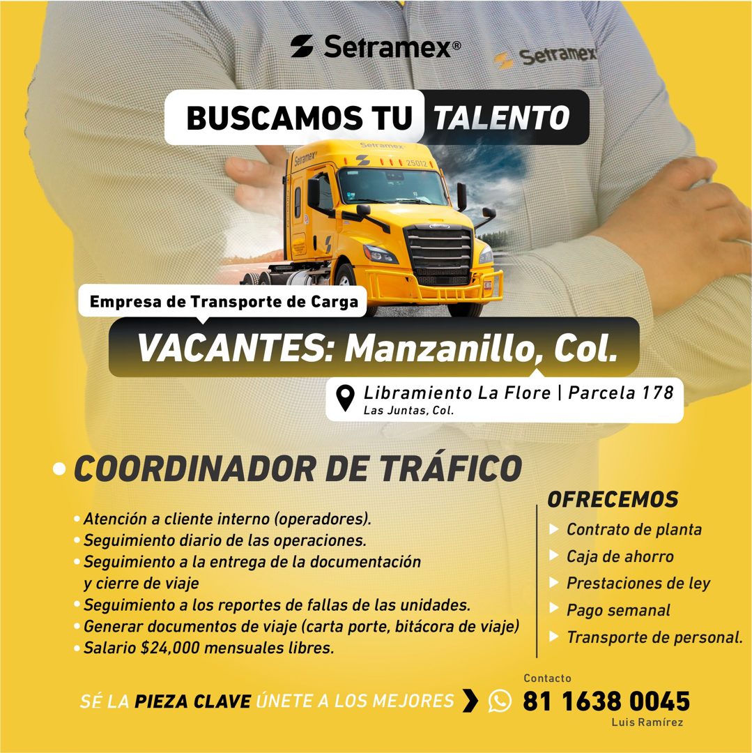 Banner del anuncio de la vacante: • Setramex® · Setramex · BUSCAMOS TU TALENTO · Setramex · Seramex * · 1 1 1 25012 \ · Empresa de Transporte de Carga · VACANTES: Manzanillo,
