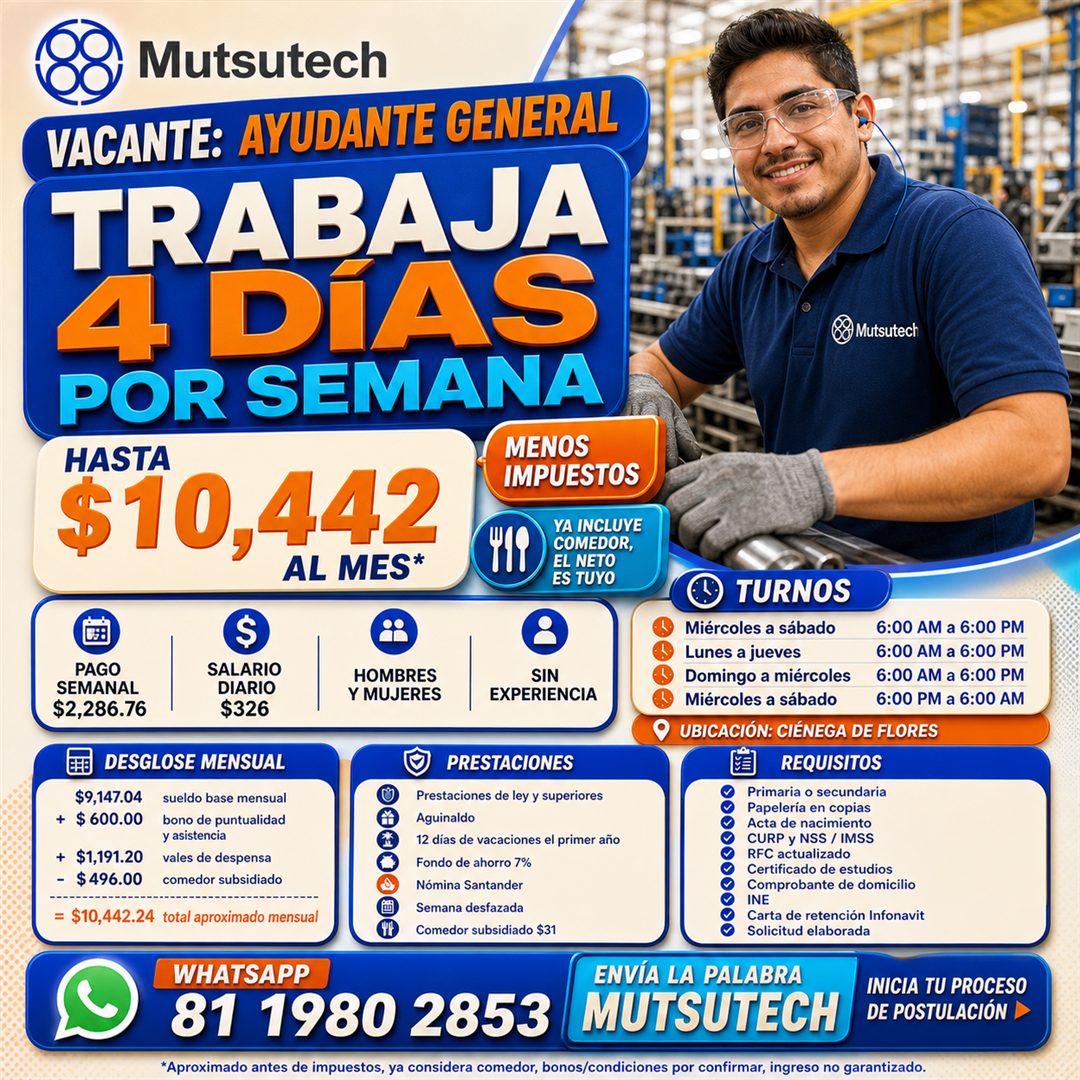 Banner del anuncio de la vacante: Mutsutech · VACANTE: AYUDANTE GENERAL · TRABAJA · 4 DÍAS · POR SEMANA · MENOS · IMPUESTOS · 8 Mutsutech · HASTA · $10,442 · AL MES* · YA INC