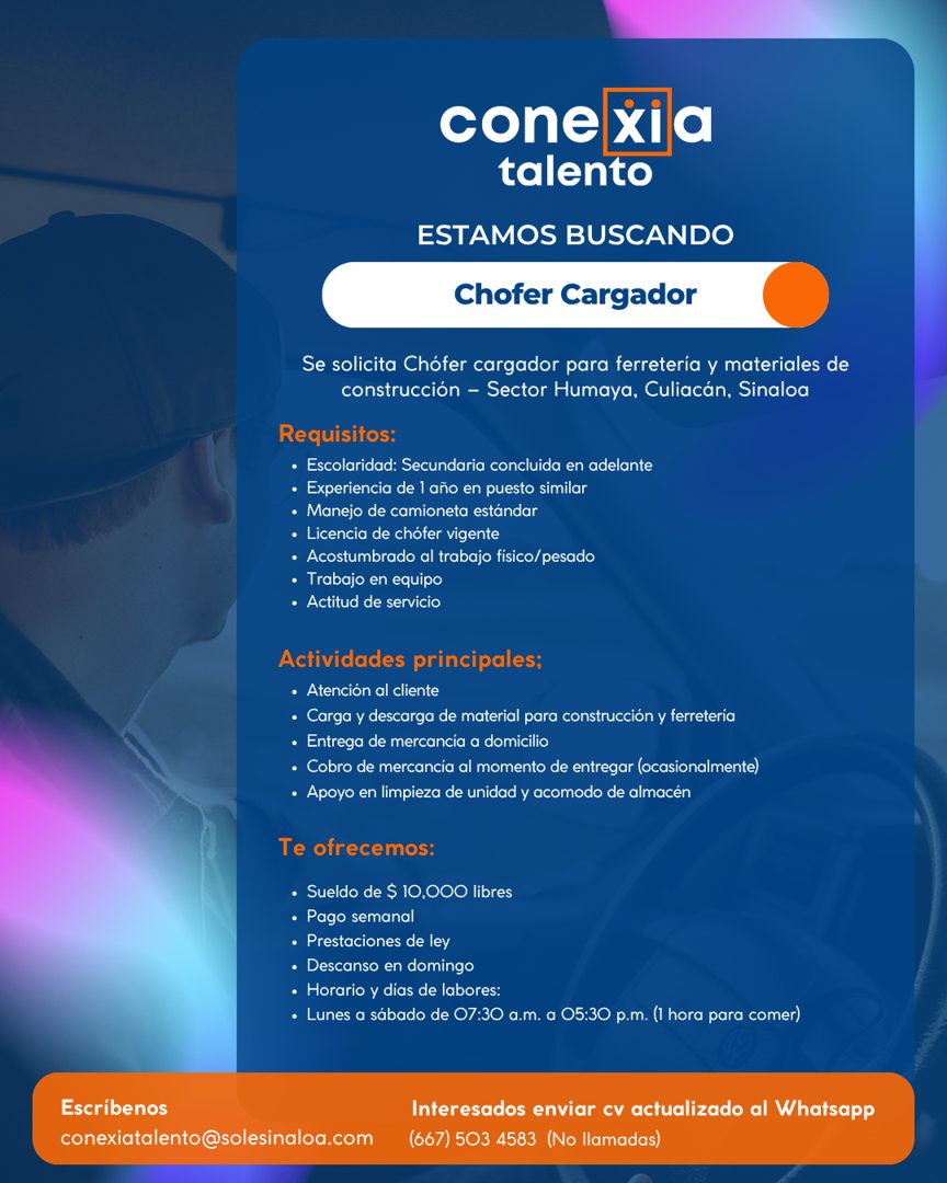 Banner del anuncio de la vacante: cone xia · talento · ESTAMOS BUSCANDO · Chofer Cargador · Se solicita Chófer cargador para ferretería y materiales de · construcción - Secto