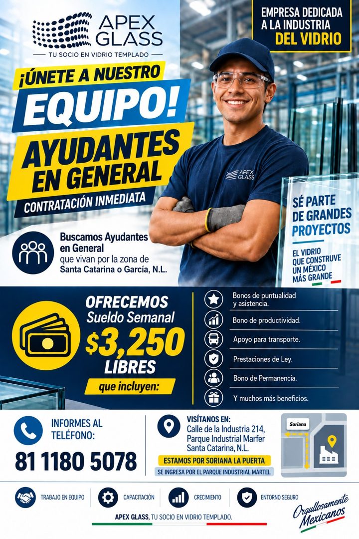 Banner del anuncio de la vacante: APEX · GLASS · TU SOCIO EN VIDRIO TEMPLADO - · ¡ÚNETE A NUESTRO · EQUIPO! · AYUDANTES · EN GENERAL · CONTRATACIÓN INMEDIATA · Buscamos Ayuda
