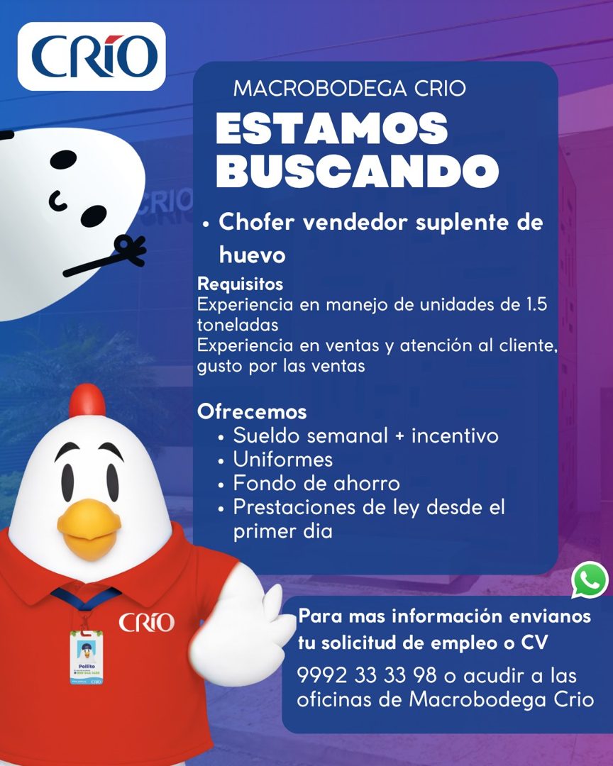 Banner del anuncio de la vacante: CRíO · RIO · MACROBODEGA CRIO · ESTAMOS · BUSCANDO · • Chofer vendedor suplente de · huevo · Requisitos · Experiencia en manejo de unidades 