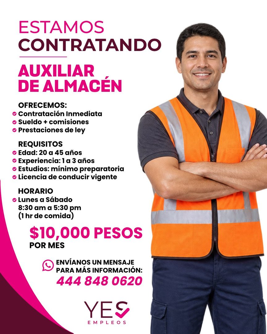 Banner del anuncio de la vacante: ESTAMOS · CONTRATANDO · AUXILIAR · DE ALMACÉN · OFRECEMOS: · • Contratación Inmediata · • Sueldo + comisiones · o Prestaciones de ley · REQU