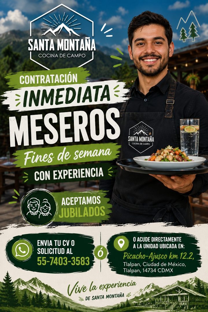 Banner del anuncio de la vacante: SANTA MONTAÑA · COCINA DE CAMPO · CONTRATACIÓN · INMEDIATA · MESEROS · Fines de semana · CON EXPERIENCIA · ACEPTAMOS · JUBILADOS : · SANTA M