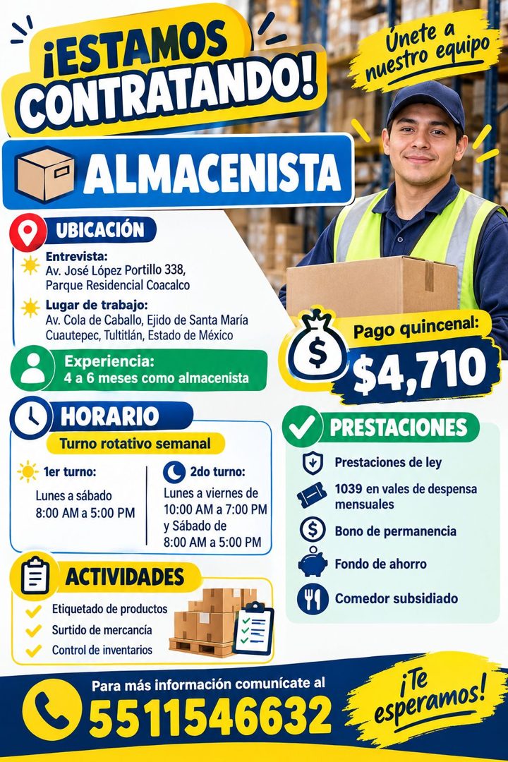 Banner del anuncio de la vacante: ¡ESTAMOS · CONTRATANDO! · ALMACENISTA · UBICACIÓN · Entrevista: · Av. José López Portillo 338, · Parque Residencial Coacalco · Lugar de trab