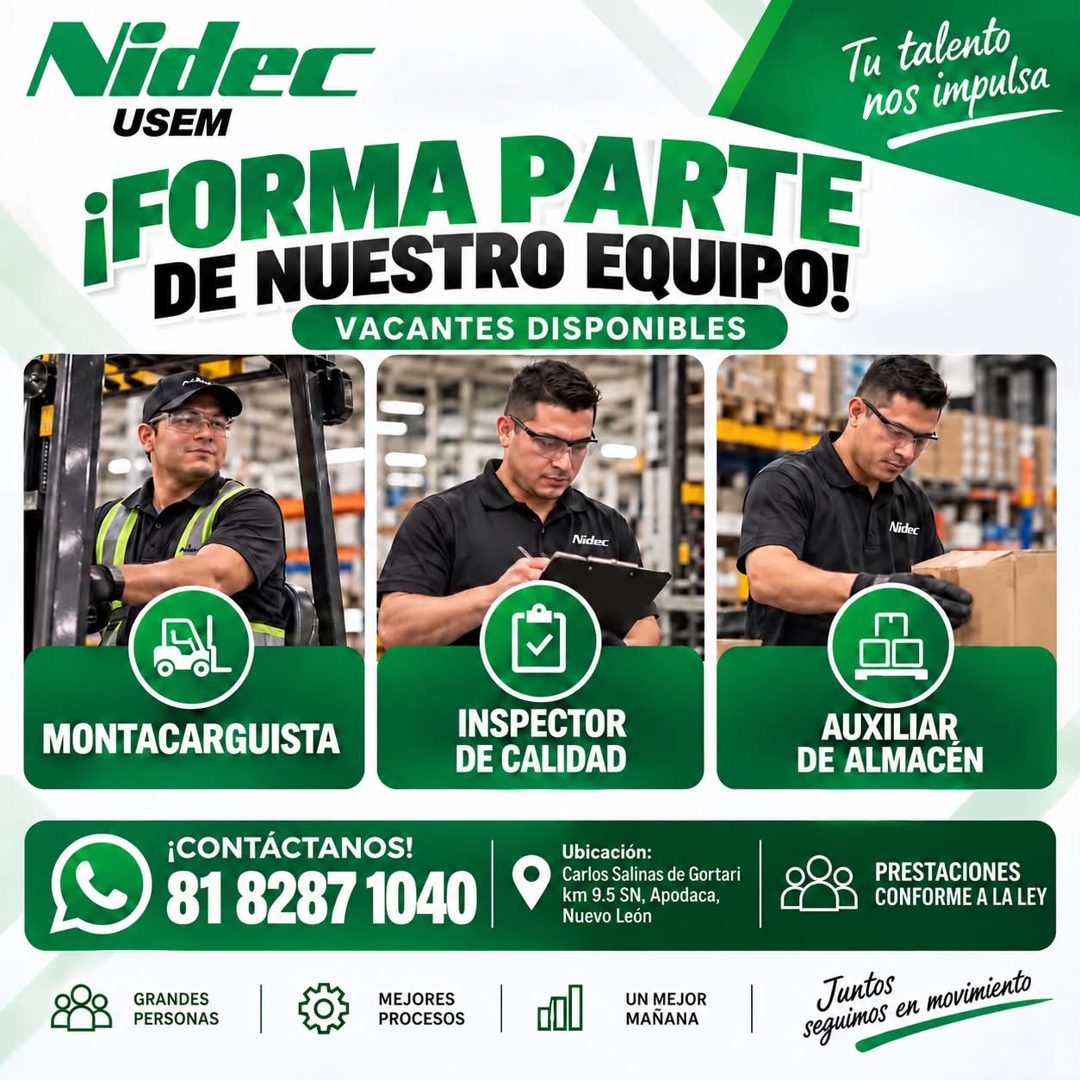 Banner del anuncio de la vacante: Nidec · USEM · ¡FORMA PARTE · DE NUESTRO EQUIPO! · VACANTES DISPONIBLES · Tu talento · nos impulsa · Nidec · Nidec · MONTACARGUISTA · INSPEC
