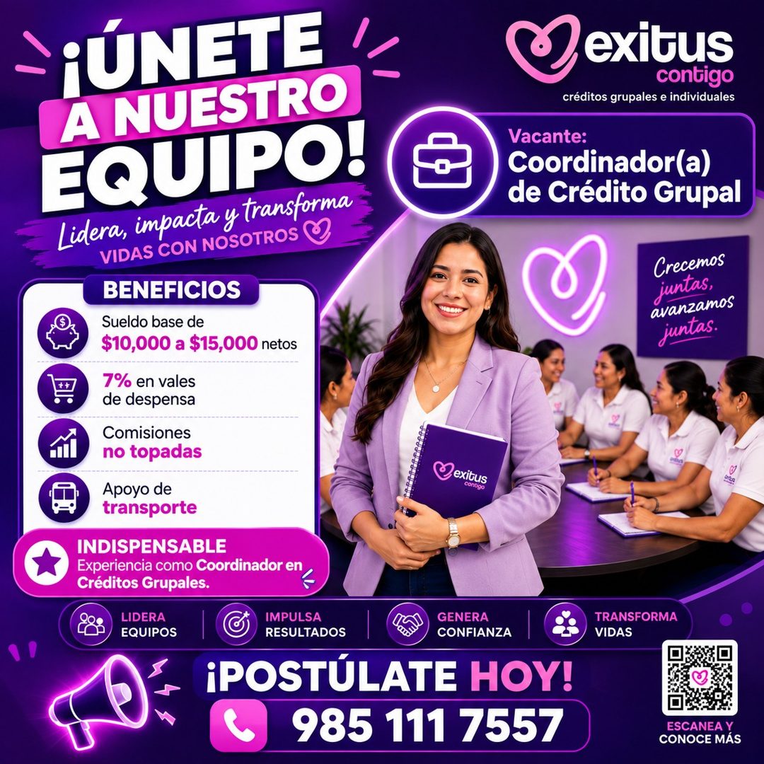 Banner del anuncio de la vacante: ¡ÚNETE® · A NUESTRO · EQUIPO! · Lidera, impacta y transforma · VIDAS CON NOSOTROS · BENEFICIOS · Sueldo base de · $10,000 a $15,000 netos · 