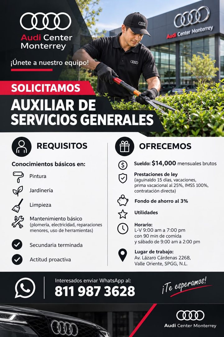 Banner del anuncio de la vacante: 000 · Audii Center Monterrey · Audi Center · Monterrey · ¡Únete a nuestro equipo! · 0000 · SOLICITAMOS · AUXILIAR DE · SERVICIOS GENERALES ·