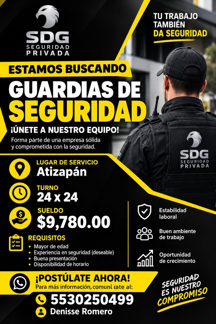 Banner del anuncio de la vacante: TU TRABAJO · TAMBIÉN · DA SEGURIDAD · SDG · SEGURIDAD · PRIVADA · ESTAMOS BUSCANDO · GUARDIAS DE · SEGURIDAD · ¡ÚNETE A NUESTRO EQUIPO! · Fo