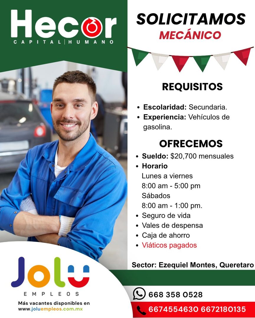 Banner del anuncio de la vacante: Hecor · CAPITALHUMANO · SOLICITAMOS · MECÁNICO · REQUISITOS · • Escolaridad: Secundaria. · • Experiencia: Vehículos de · gasolina. · OFRECEM