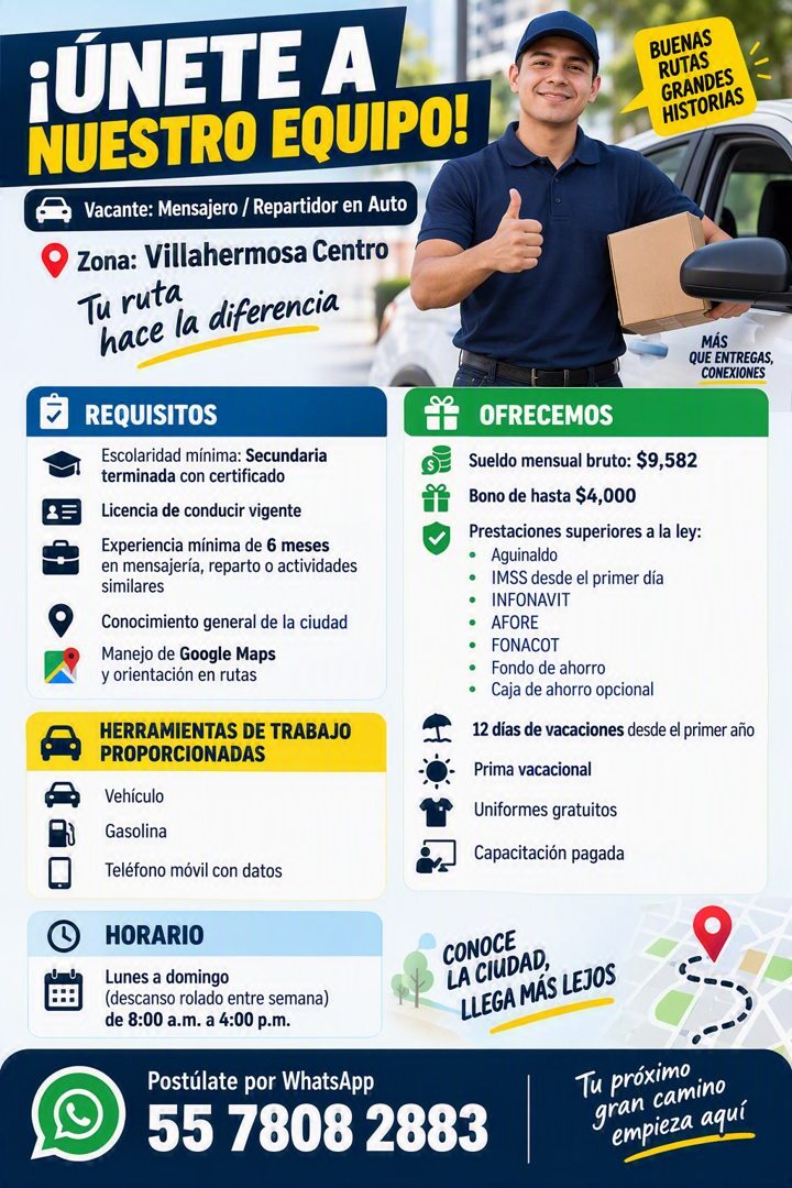 Banner del anuncio de la vacante: ÚNETE A · NUESTRO EQUIPO! · Vacante: Mensajero / Repartidor en Auto · Zona: Villahermosa Centro · Tu ruta · hace la diferencia · BUENAS · RU