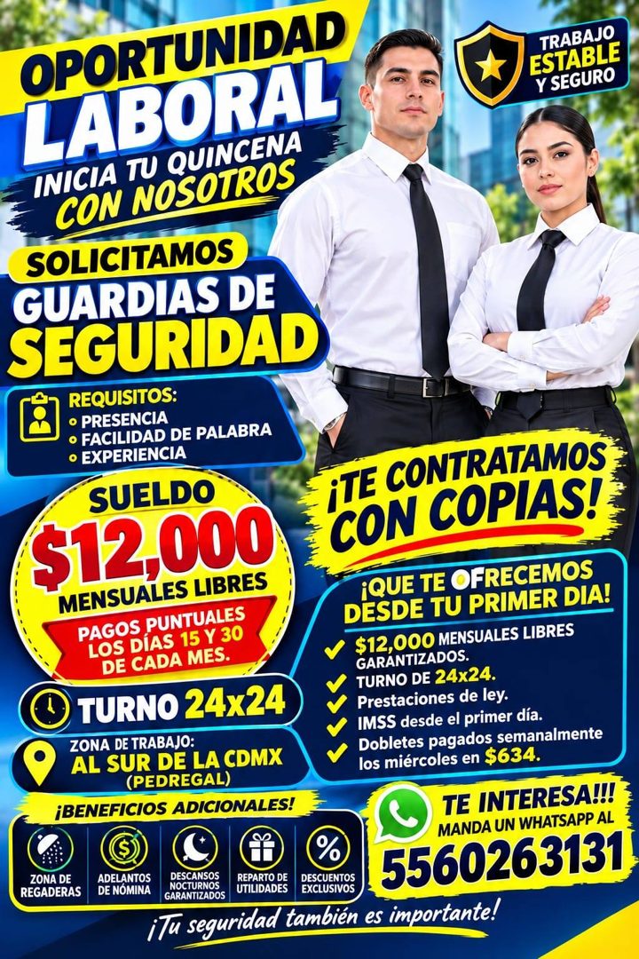Banner del anuncio de la vacante: OPORTUNIDAD · LABORAL · INICIA TU QUINCENA · CON NOSOTROS · SOLICITAMOS · GUARDIAS DE · SEGURIDAD · REQUISITOS: · • PRESENCIA · • FACILIDAD 