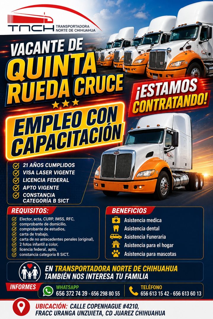 Banner del anuncio de la vacante: TRANSPORTADORA · TOCH ORTE DE CHIHUAHUA · VACANTE DE · QUINTA · RUEDA CRUCE · EMPLEO CON · CAPACITACIÓN · ESTAMOS · CONTRATANDO! · 21 AÑOS C