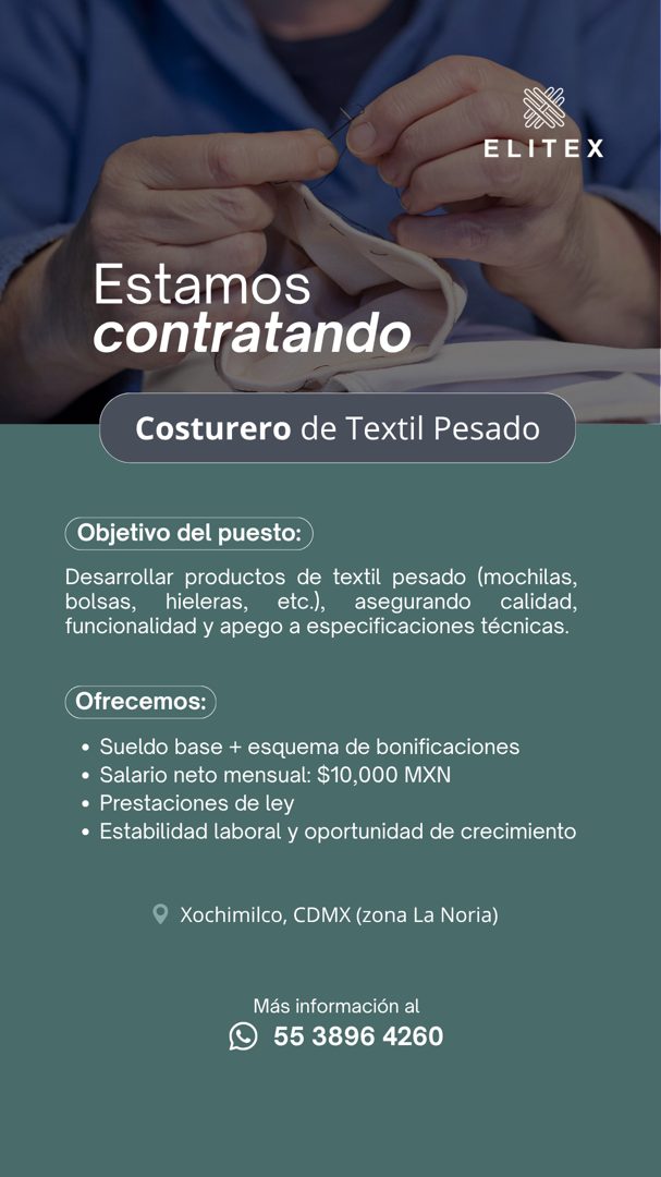Banner del anuncio de la vacante: ELITEX · Estamos · contratando · Costurero de Textil Pesado · Objetivo del puesto: · Desarrollar productos de textil pesado (mochilas, · bol
