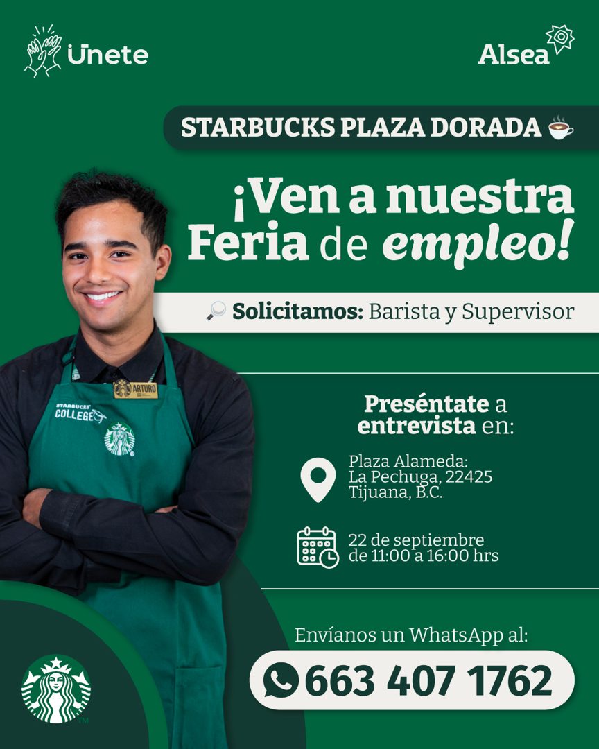 Banner del anuncio de la vacante: Unete · Alsea · STARBUCKS PLAZA DORADA · ¡Ven a nuestra · Feria de empleo! · Solicitamos: Barista y Supervisor · ARTURO · STARBUCKS' · COLLE