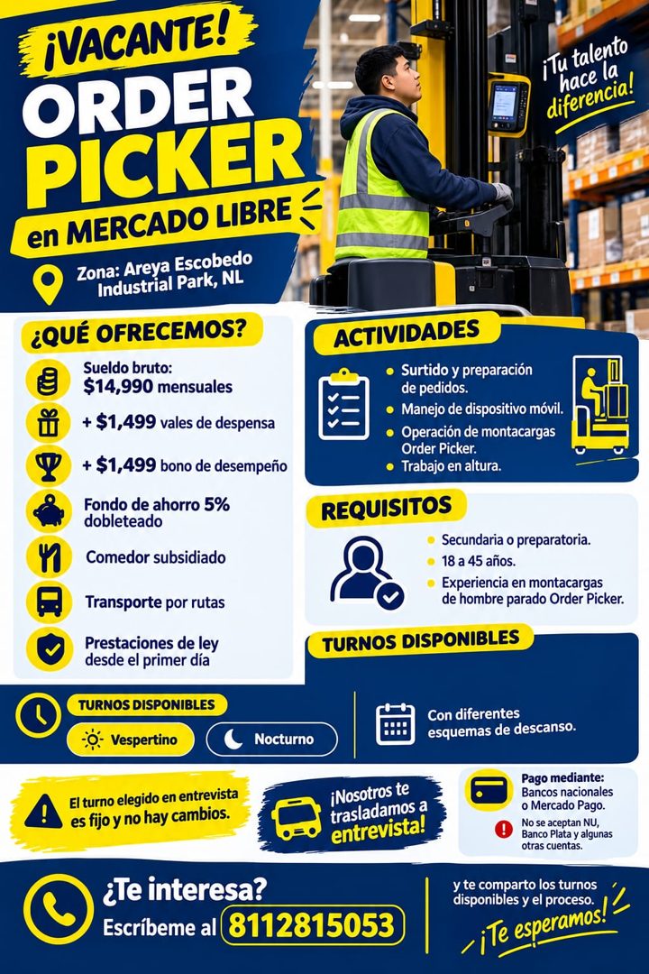 Banner del anuncio de la vacante: ¡VACANTE! · ORDER · PICKER · en MERCADO LIBRE · Zona: Areya Escobedo · Industrial Park, NL · ¿QUÉ OFRECEMOS? · Sueldo bruto: · $14,990 mensu
