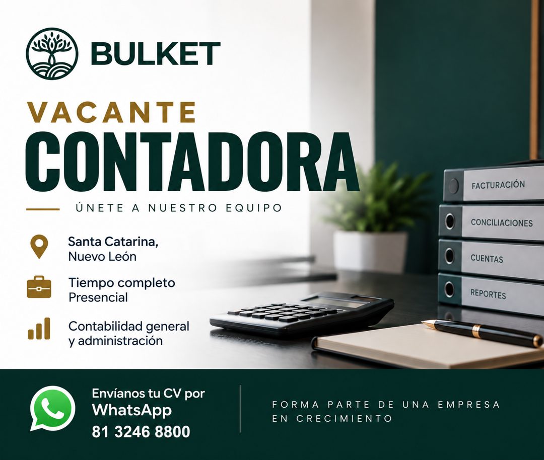 Banner del anuncio de la vacante: BULKET · VACANTE · CONTADORA · ÚNETE A NUESTRO EQUIPO · Santa Catarina, · Nuevo León · Tiempo completo · Presencial · Contabilidad general ·
