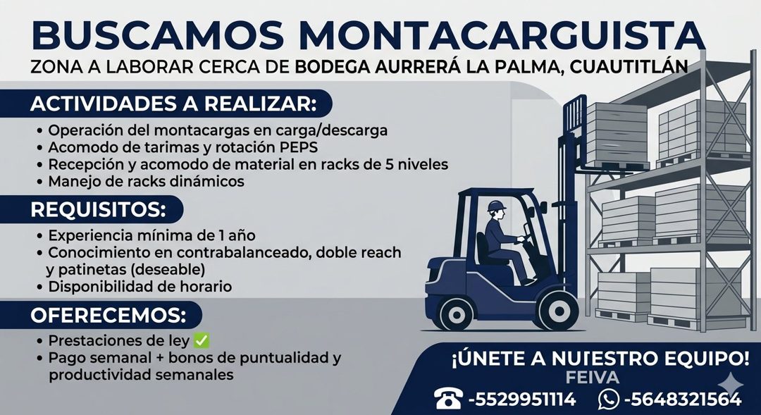 Banner del anuncio de la vacante: BUSCAMOS MONTACARGUISTA · ZONA A LABORAR CERCA DE BODEGA AURRERÁ LA PALMA, CUAUTITLÁN · ACTIVIDADES A REALIZAR: · • Operación del montacarga