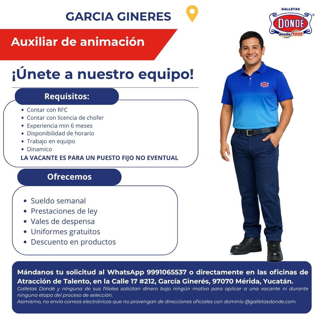 Banner del anuncio de la vacante: GARCIA GINERES · GALLETAS · DONDE · desde 1905 · Auxiliar de animación · ¡Únete a nuestro equipo! · Requisitos: · • Contar con RFC · • Conta