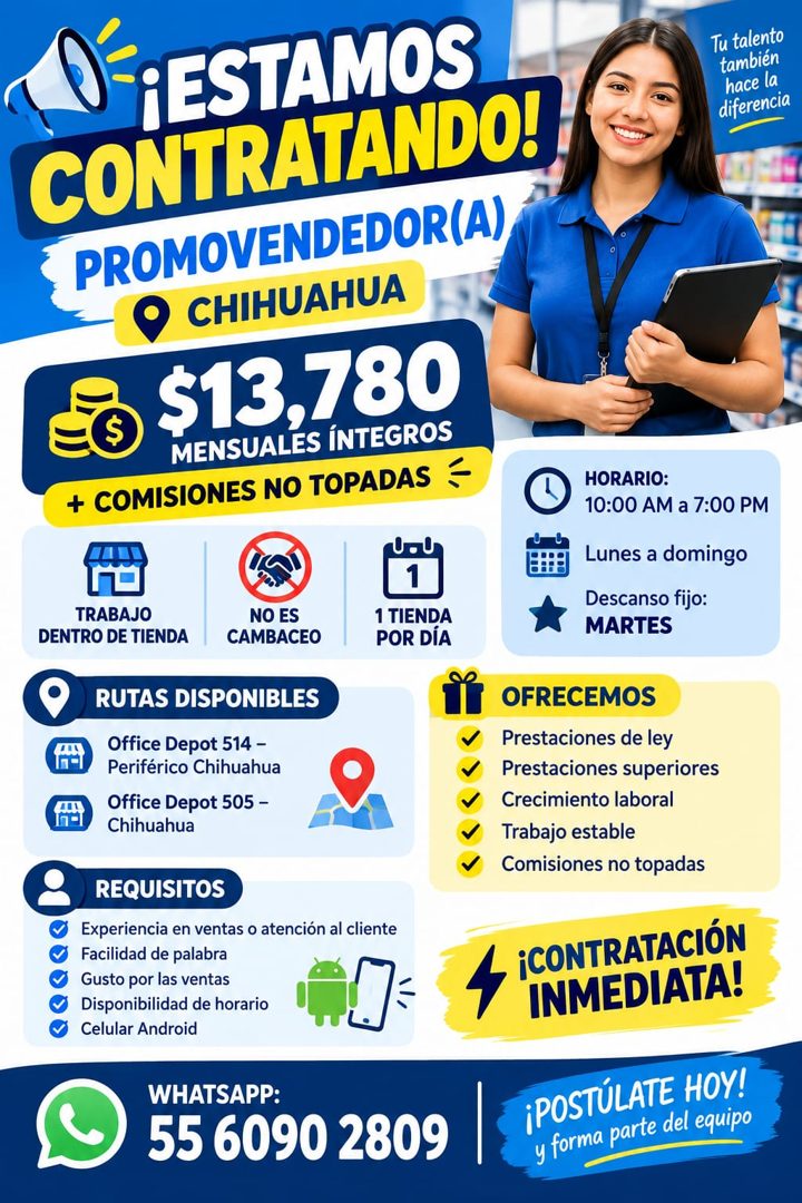 Banner del anuncio de la vacante: D'¡ESTAMOS · CONTRATANDO! · PROMOVENDEDOR(A) · CHIHUAHUA · ÷ $13,780 · MENSUALES INTEGROS · + COMISIONES NO TOPADAS =- · V.U · 1 · 1 TIENDA 