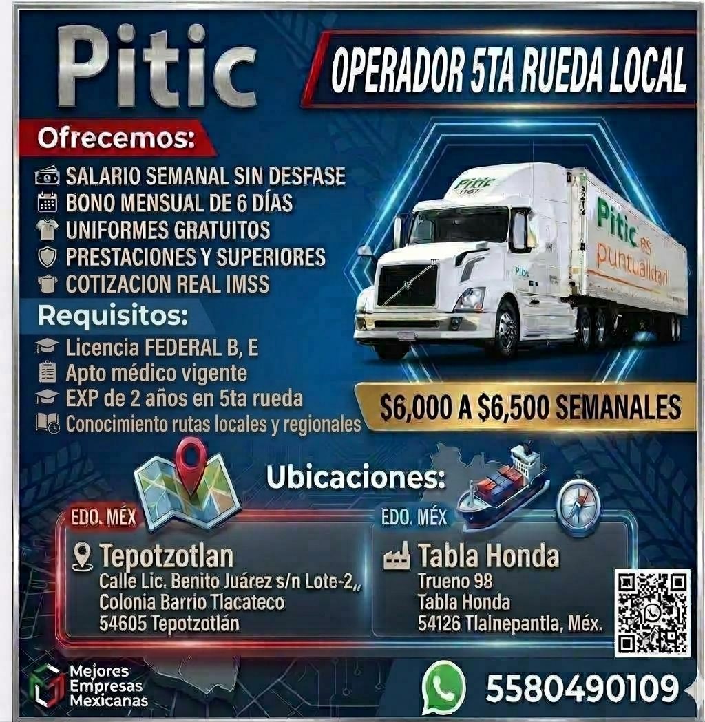 Banner del anuncio de la vacante: Pitic / · OPERADOR 5TA RUEDA LOCAL · Ofrecemos: · SALARIO SEMANAL SIN DESFASE · PItIE · BONO MENSUAL DE 6 DÍAS · UNIFORMES GRATUITOS · PREST