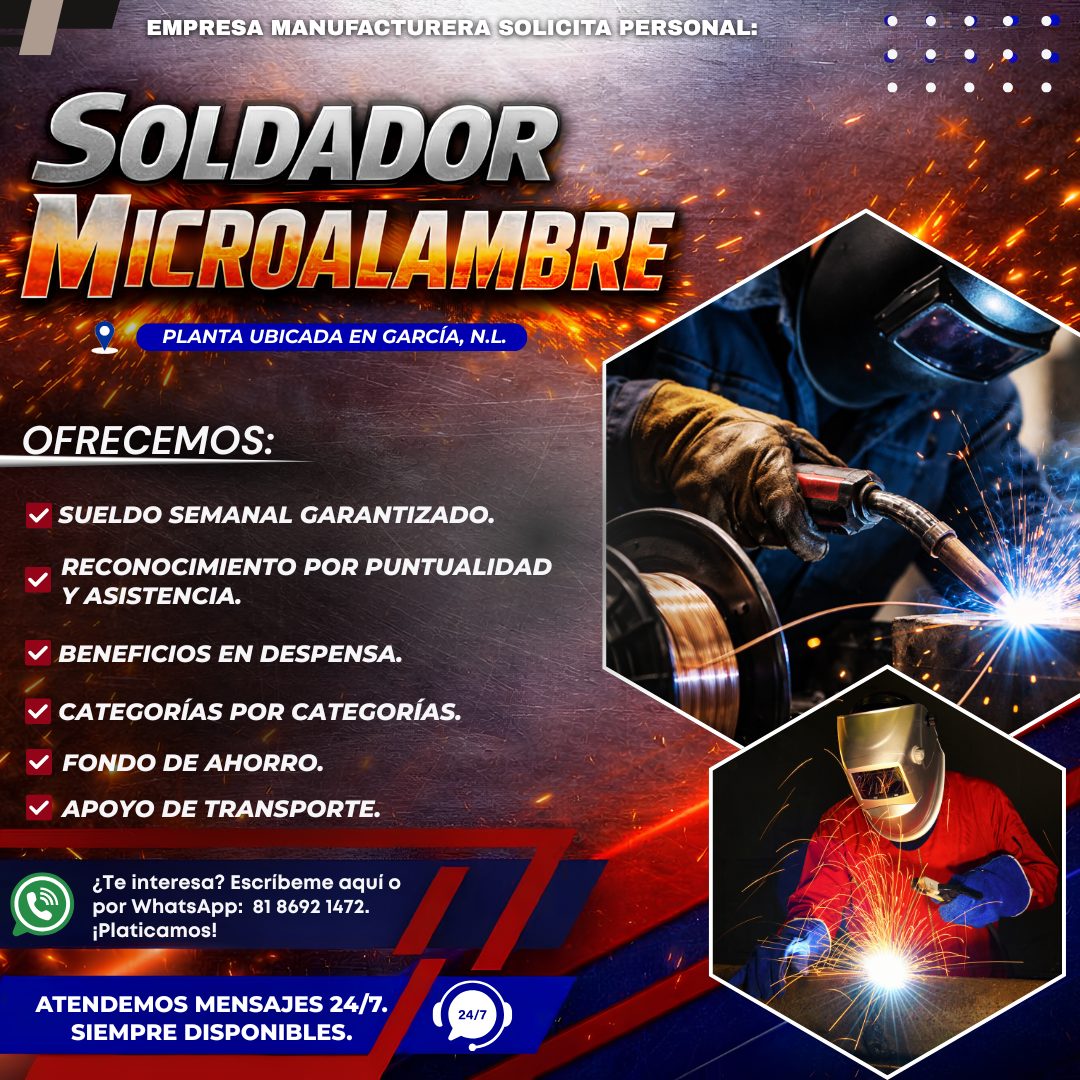 Banner del anuncio de la vacante: EMPRESA MANUFACTURERA SOLICITA PERSONAL: · SOLDADOR · MICROALAMBRE · PLANTA UBICADA EN GARCÍA, N.L. · OFRECEMOS. · Y SUELDO SEMANAL GARANTIZ