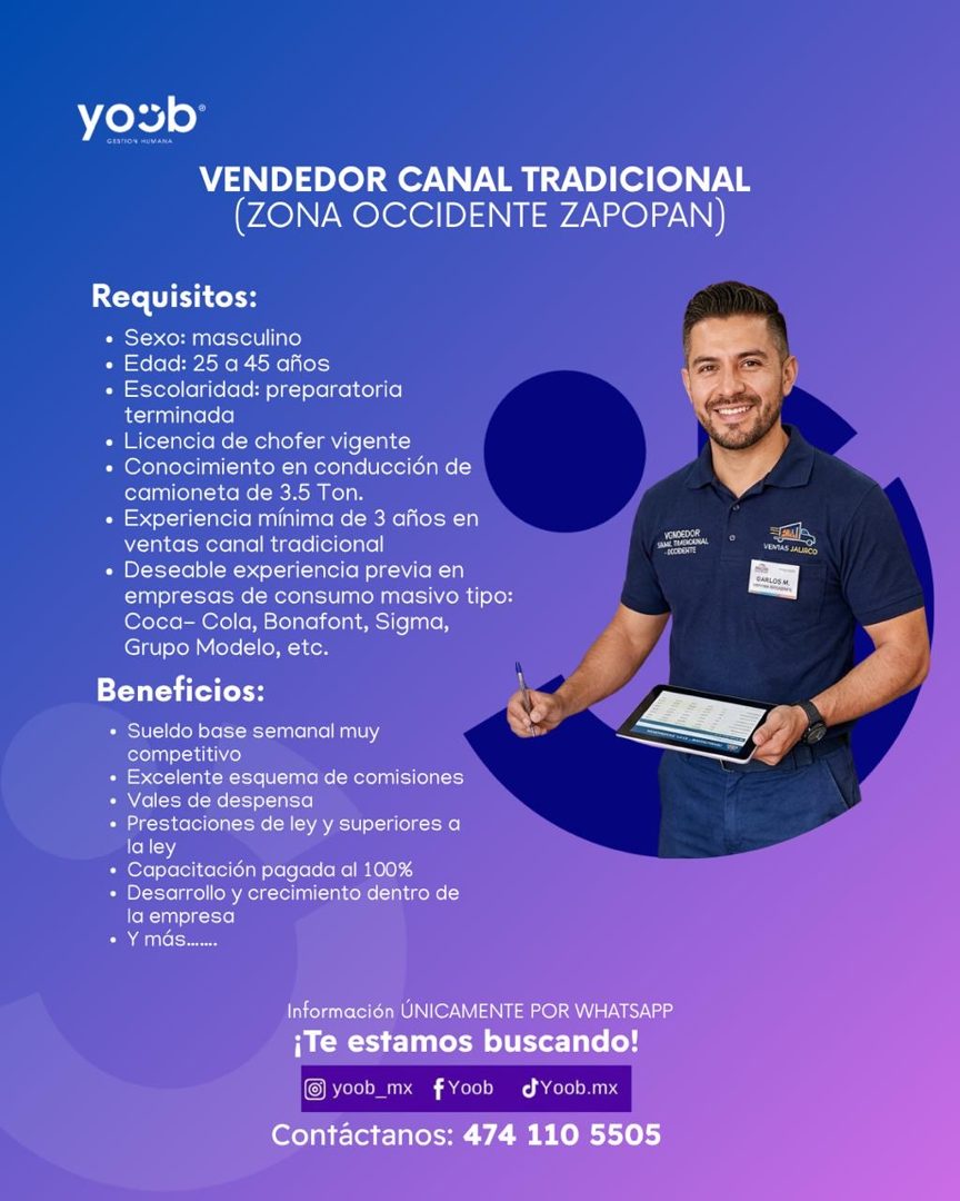 Banner del anuncio de la vacante: yogb® · VENDEDOR CANAL TRADICIONAL · (ZONA OCCIDENTE ZAPOPAN) · Requisitos: · • Sexo: masculino · • Edad: 25 a 45 años · • Escolaridad: prep