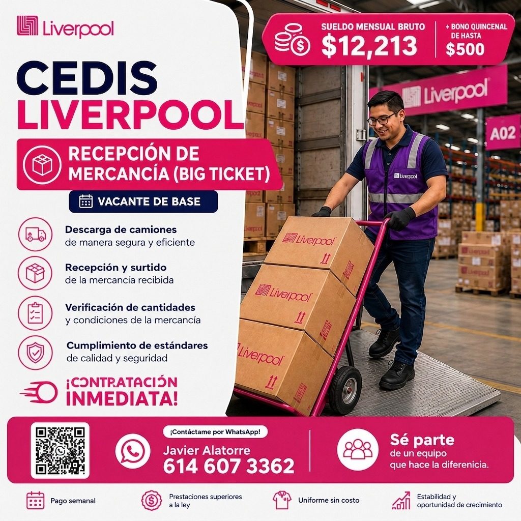 Banner del anuncio de la vacante: Liverpool · CEDIS · LIVERPOOL · RECEPCIÓN DE · MERCANCÍA (BIG TICKET) · VACANTE DE BASE · Descarga de camiones · de manera segura y eficient