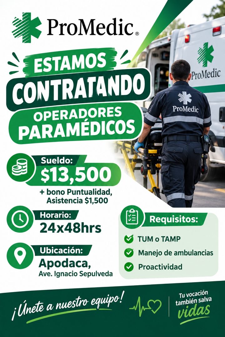 Banner del anuncio de la vacante: ProMedic. · ESTAMOS 3 · CONTRATANDO · OPERADORES · PARAMÉDICOS · Sueldo: · $13,500 · + bono Puntualidad, · Asistencia $1,500 · Horario: · 24