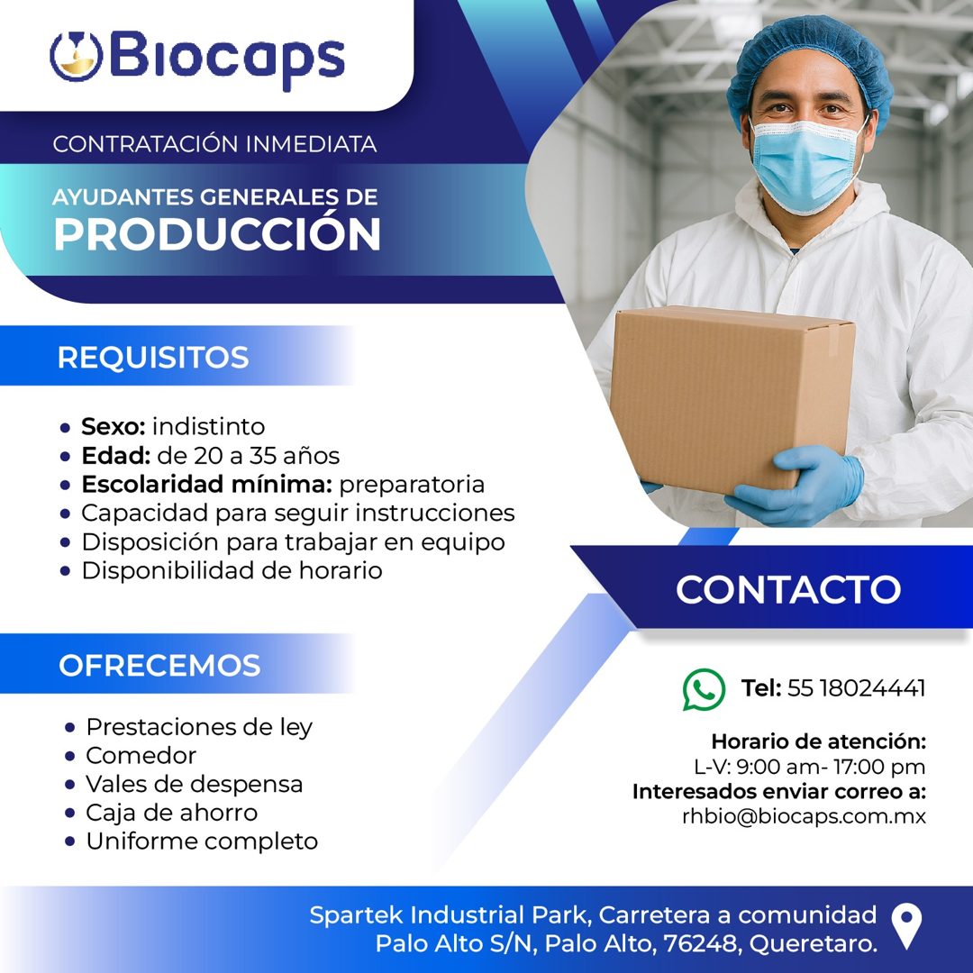 Banner del anuncio de la vacante: ©Biocaps · CONTRATACIÓN INMEDIATA · AYUDANTES GENERALES DE · PRODUCCION · REQUISITOS · • Sexo: indistinto · • Edad: de 20 a 35 años · • Esco