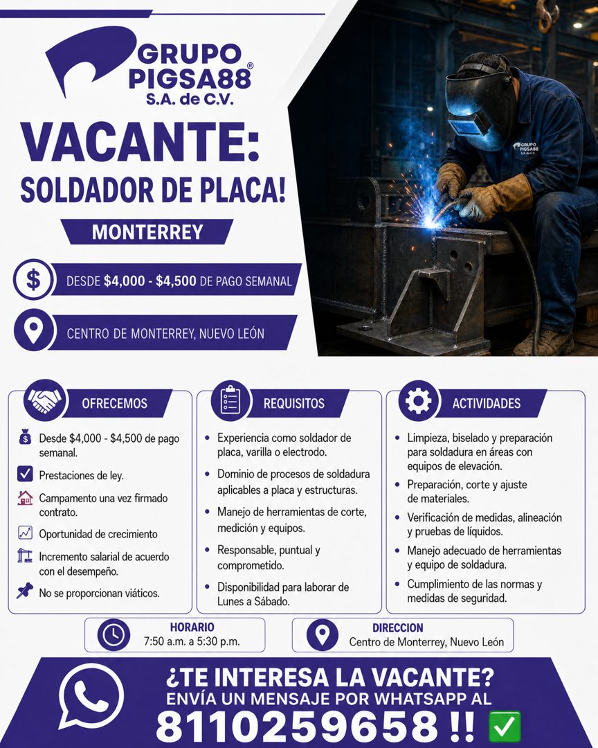 Banner del anuncio de la vacante: GRUPO · PIGSA88® · S.A. de C.V. · VACANTE: · SOLDADOR DE PLACA! · MONTERREY · GRUPO · - PIGSA88 · $ · DESDE $4,000 - $4,500 DE PAGO SEMANAL 