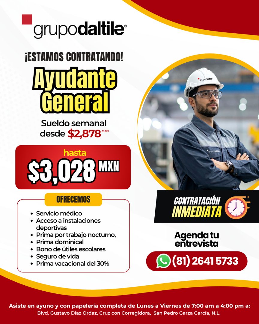 Banner del anuncio de la vacante: grupodaltile® · ¡ESTAMOS CONTRATANDO! · Ayudante · General · Sueldo semanal · desde $2,8780 · hasta · $3,028 MXI · OFRECEMOS · • Servicio mé