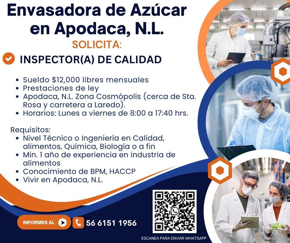 Banner del anuncio de la vacante: Envasadora de Azúcar · en Apodaca, N.L. · SOLICITA: · INSPECTOR(A) DE CALIDAD · • Sueldo $12,000 libres mensuales · • Prestaciones de ley · 