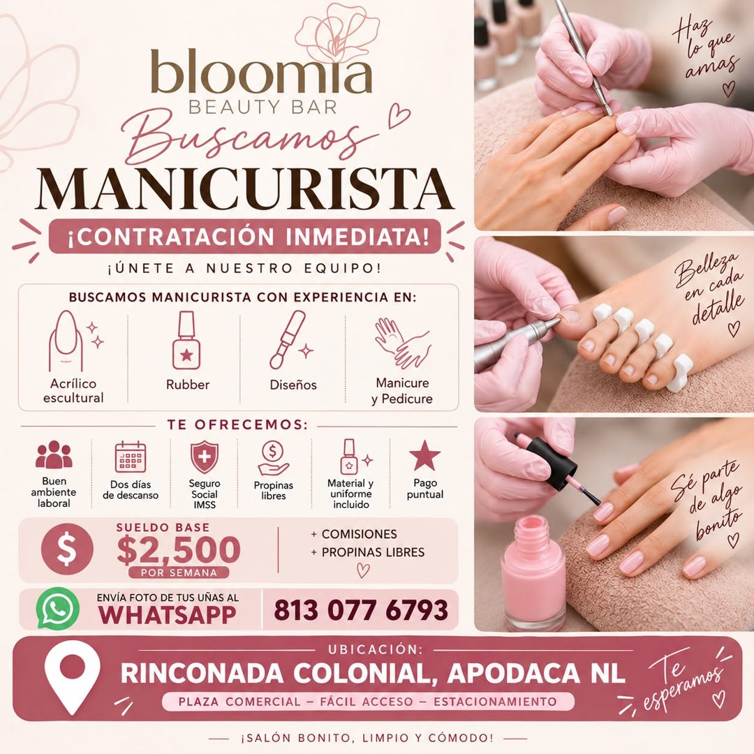Banner del anuncio de la vacante: bloomia · BEAUTY BAR · Buscamos · MANICURISTA · ¡CONTRATACIÓN INMEDIATA! · ¡ÚNETE A NUESTRO EQUIPO! · BUSCAMOS MANICURISTA CON EXPERIENCIA E