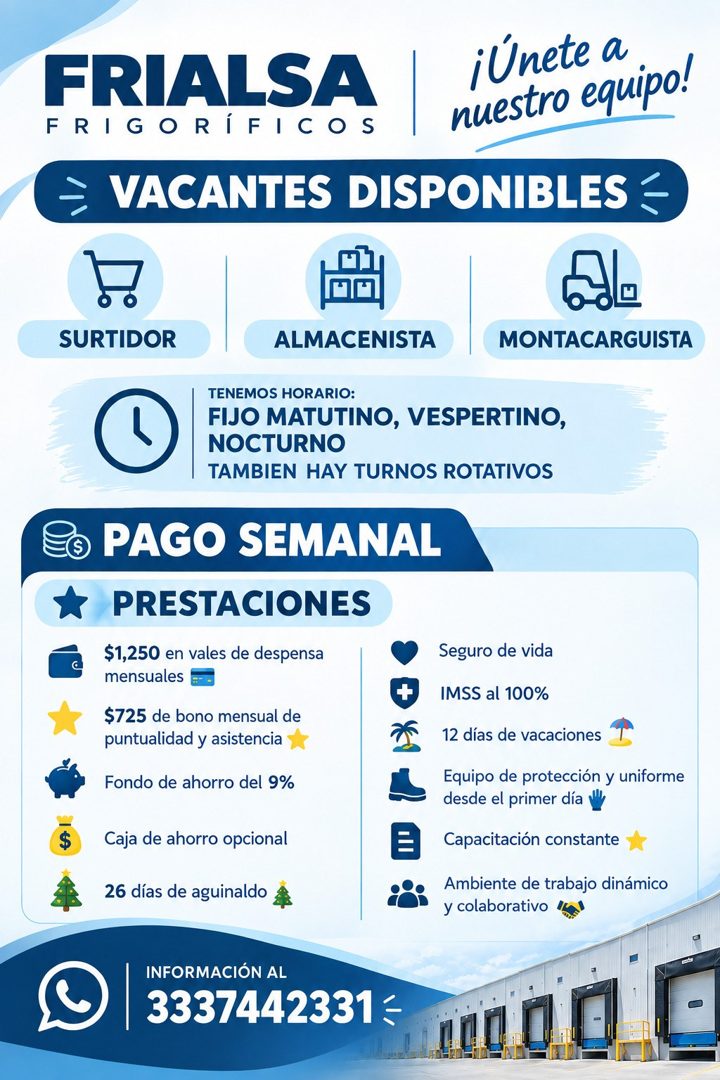 Banner del anuncio de la vacante: FRIALSA · FRIGORÍFICOS · ¡Únete a · nuestro equipo! · → VACANTES DISPONIBLES = · SURTIDOR · ALMACENISTA · MONTACARGUISTA · TENEMOS HORARIO: 
