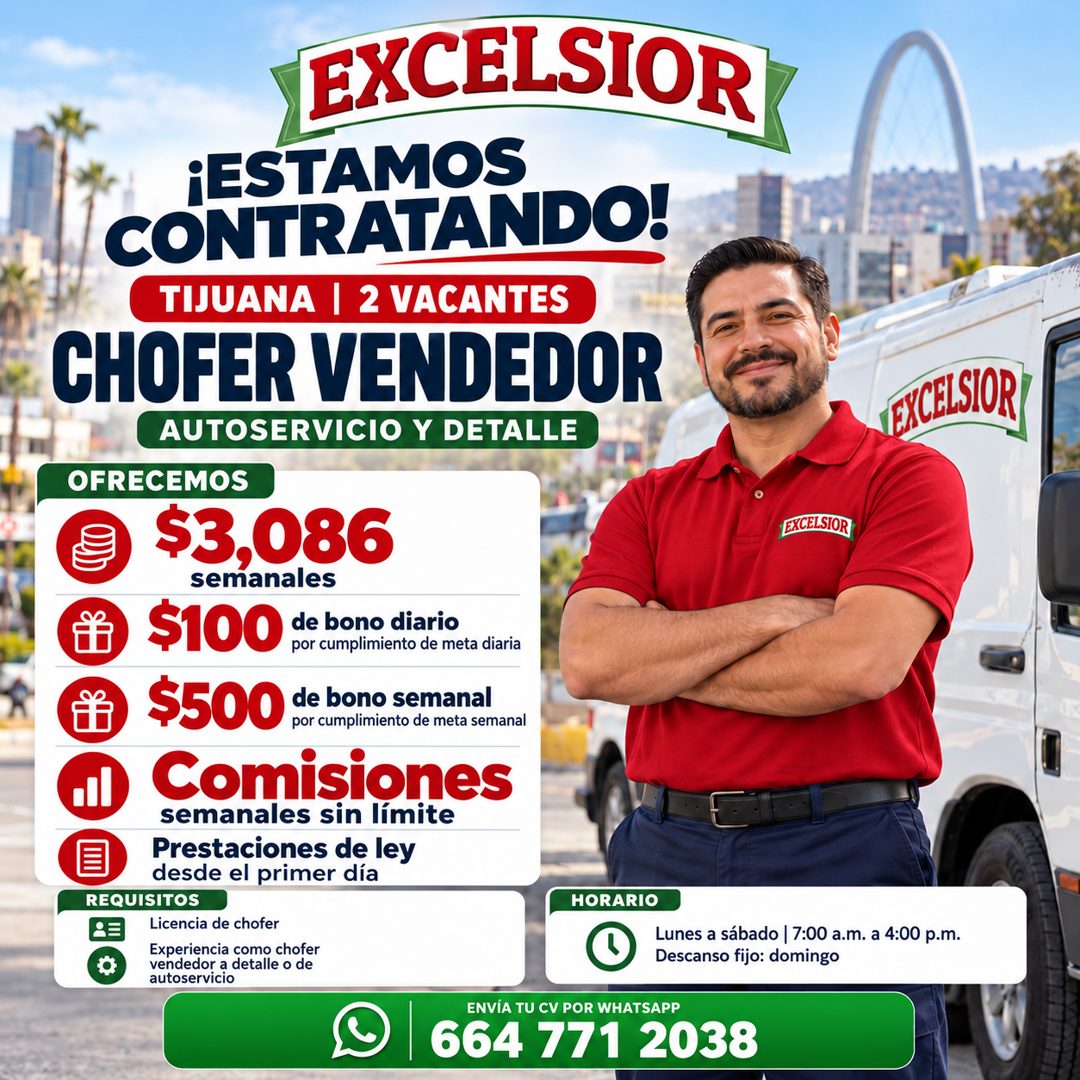 Banner del anuncio de la vacante: EXCELSIOR · ¡ESTAMOS · CONTRATANDO! · TIJUANA | 2 VACANTES · CHOFER VENDEDOR · AUTOSERVICIO Y DETALLE · OFRECEMOS · $3,086 · semanales · $10