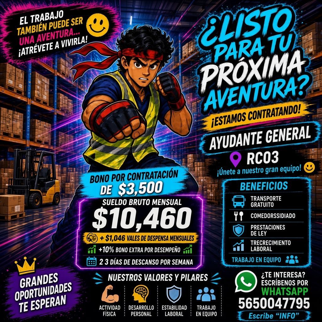 Banner del anuncio de la vacante: EL TRABAJO · TAMBIÉN PUEDE SER · UNA AVENTURA... · ¡ATRÉVETE A VIVIRLA! · BONO POR CONTRATACIÓN · DE $3,500 · SUELDO BRUTO MENSUAL · $10,460