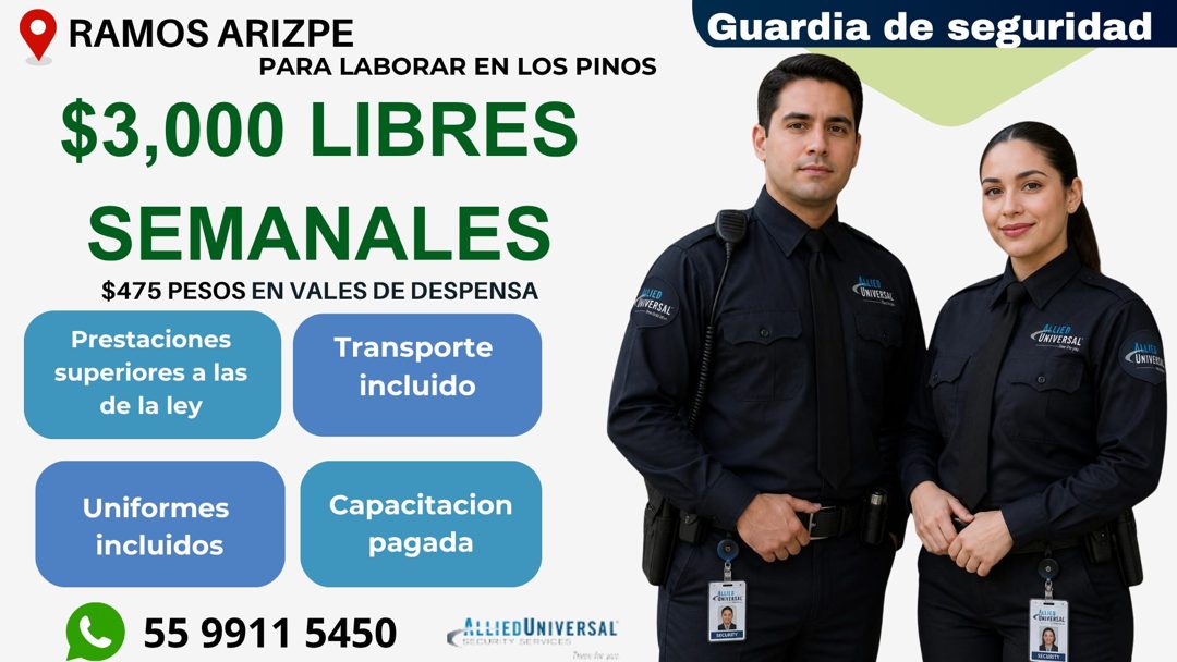 Banner del anuncio de la vacante: • RAMOS ARIZPE · PARA LABORAR EN LOS PINOS · $3,000 LIBRES · SEMANALES · $475 PESOS EN VALES DE DESPENSA · Prestaciones · superiores a las ·